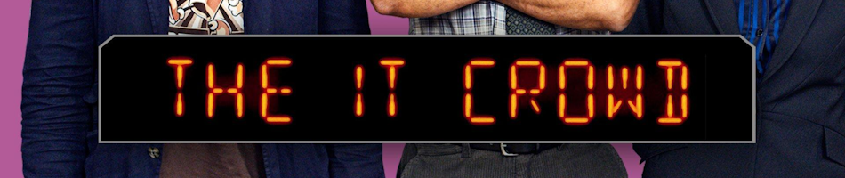 The IT Crowd British television sitcom